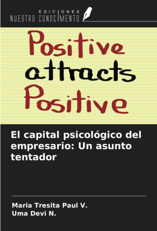 El capital psicológico del empresario: Un asunto tentador