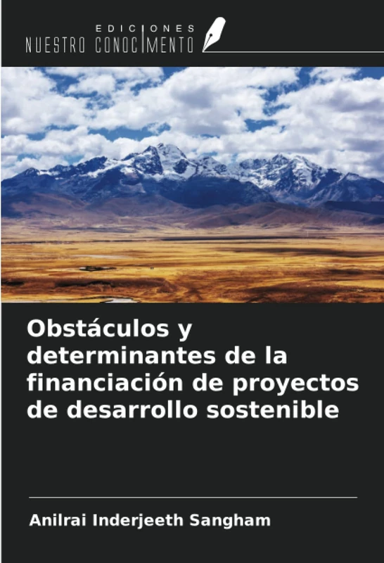 Obstáculos y determinantes de la financiación de proyectos de desarrollo sostenible