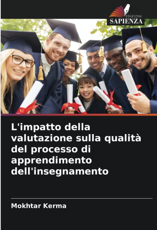 L'impatto della valutazione sulla qualità del processo di apprendimento dell'insegnamento