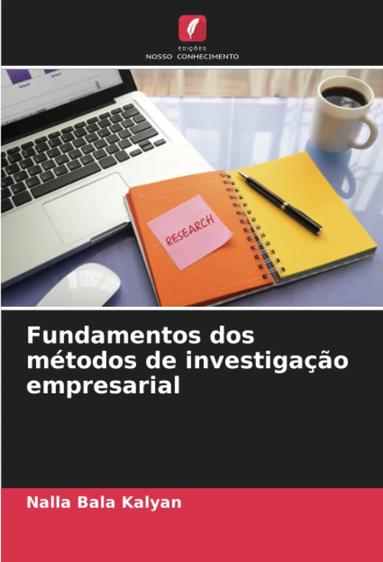 Fundamentos dos métodos de investigação empresarial