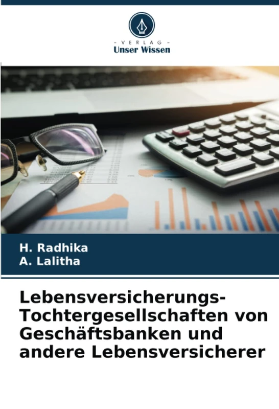 Lebensversicherungs-Tochtergesellschaften von Geschäftsbanken und andere Lebensversicherer