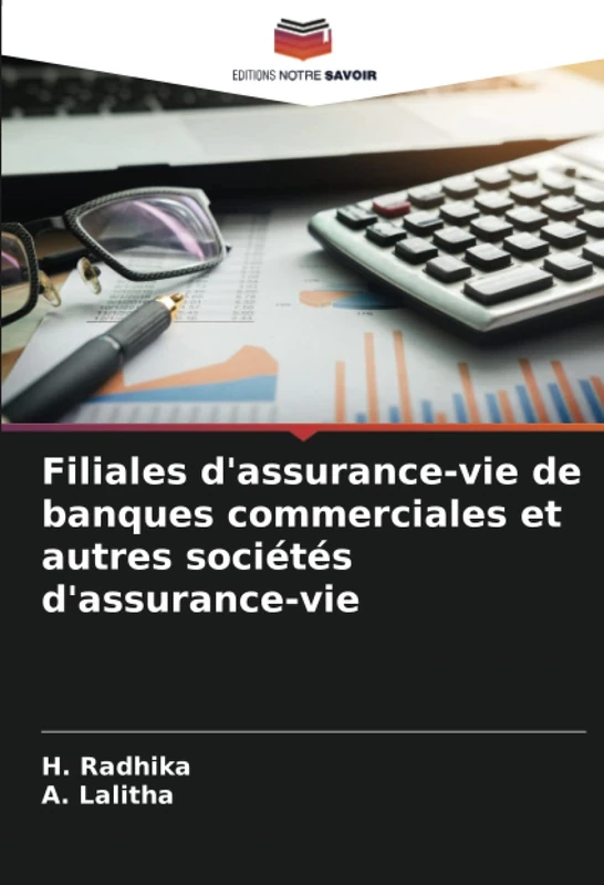 Filiales d'assurance-vie de banques commerciales et autres sociétés d'assurance-vie