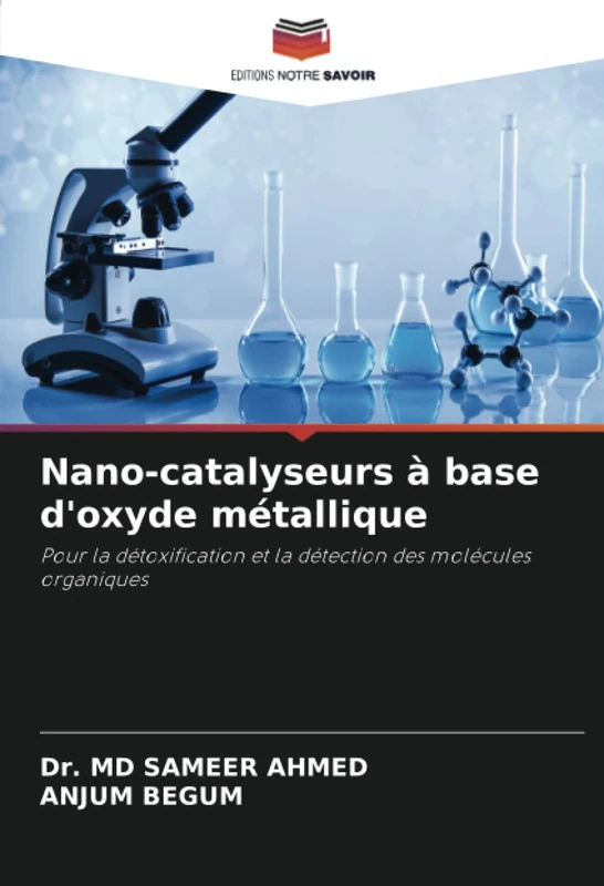 Nano-catalyseurs à base d'oxyde métallique: Pour la détoxification et la détection des molécules organiques