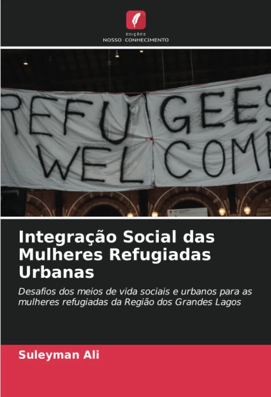 Integração Social das Mulheres Refugiadas Urbanas: Desafios dos meios de vida sociais e urbanos para as mulheres refugiadas da Região dos Grandes Lagos - Image 1