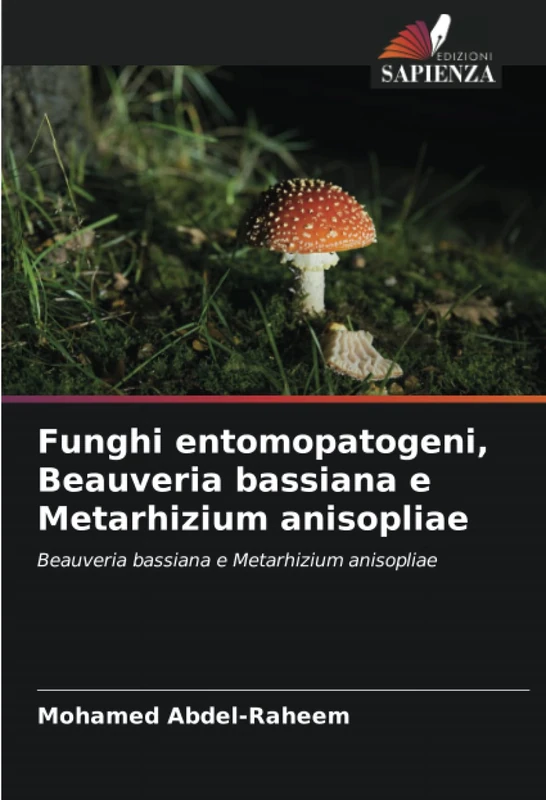 Funghi entomopatogeni, Beauveria bassiana e Metarhizium anisopliae: Beauveria bassiana e Metarhizium anisopliae - Image 1
