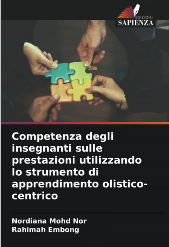 Competenza degli insegnanti sulle prestazioni utilizzando lo strumento di apprendimento olistico-centrico