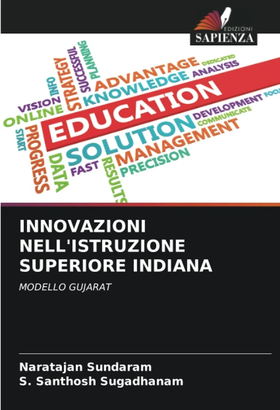 INNOVAZIONI NELL'ISTRUZIONE SUPERIORE INDIANA: MODELLO GUJARAT