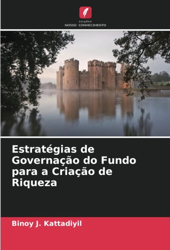Estratégias de Governação do Fundo para a Criação de Riqueza