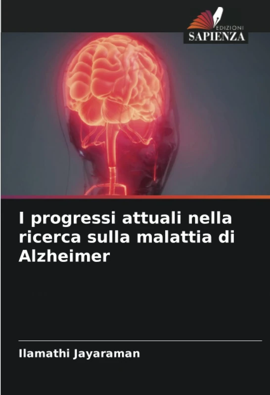 I progressi attuali nella ricerca sulla malattia di Alzheimer