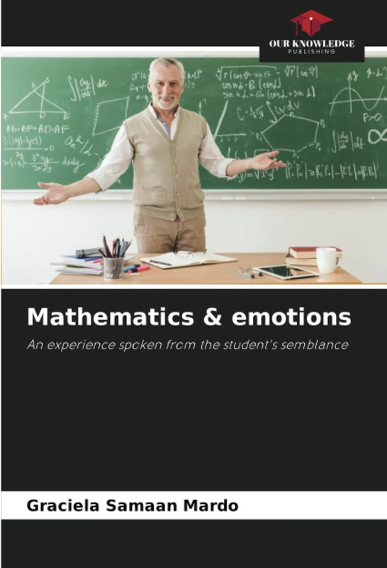 Mathematics & emotions: An experience spoken from the student's semblance - Image 1
