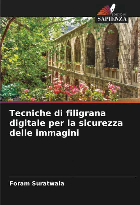 Tecniche di filigrana digitale per la sicurezza delle immagini