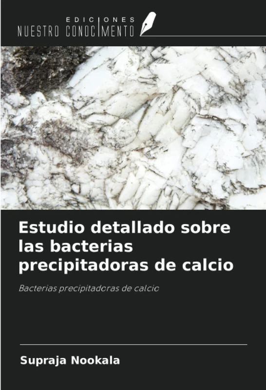 Estudio detallado sobre las bacterias precipitadoras de calcio: Bacterias precipitadoras de calcio - Image 1