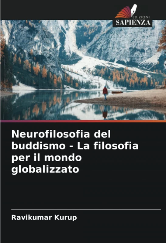 Neurofilosofia del buddismo - La filosofia per il mondo globalizzato