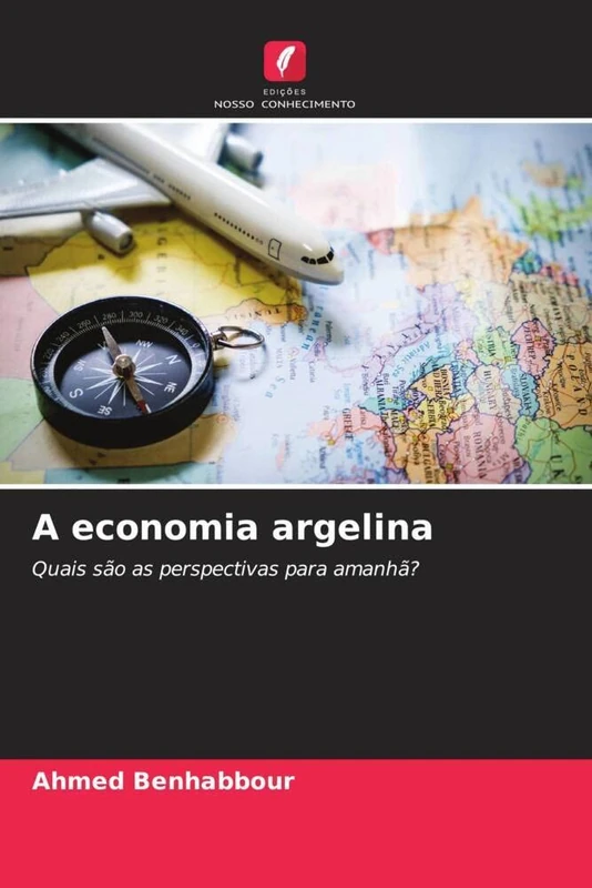 A economia argelina: Quais são as perspectivas para amanhã?