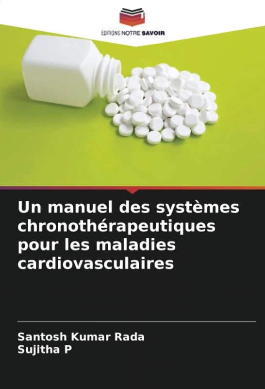 Un manuel des systèmes chronothérapeutiques pour les maladies cardiovasculaires