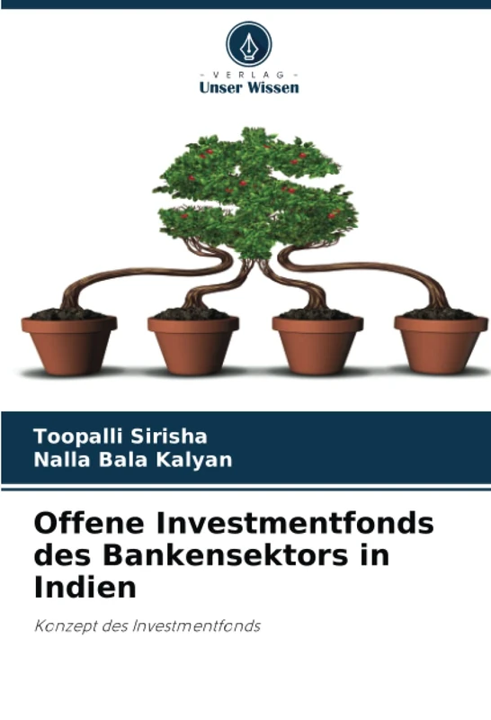 Offene Investmentfonds des Bankensektors in Indien: Konzept des Investmentfonds