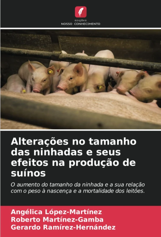 Alterações no tamanho das ninhadas e seus efeitos na produção de suínos: O aumento do tamanho da ninhada e a sua relação com o peso à nascença e a mortalidade dos leitões. - Image 1