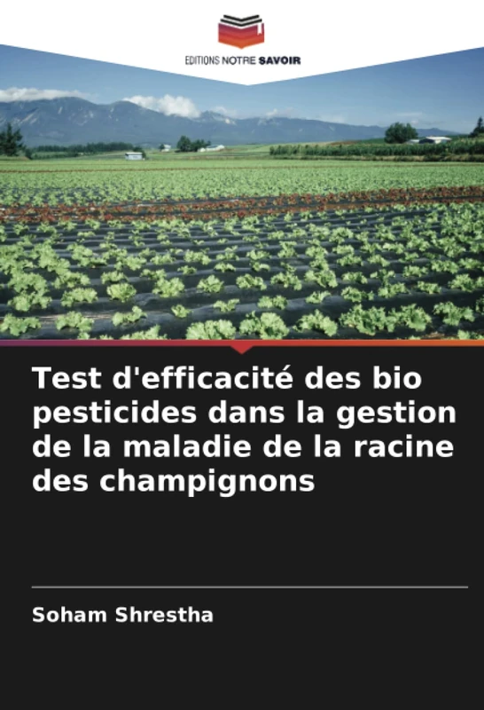 Test d'efficacité des bio pesticides dans la gestion de la maladie de la racine des champignons