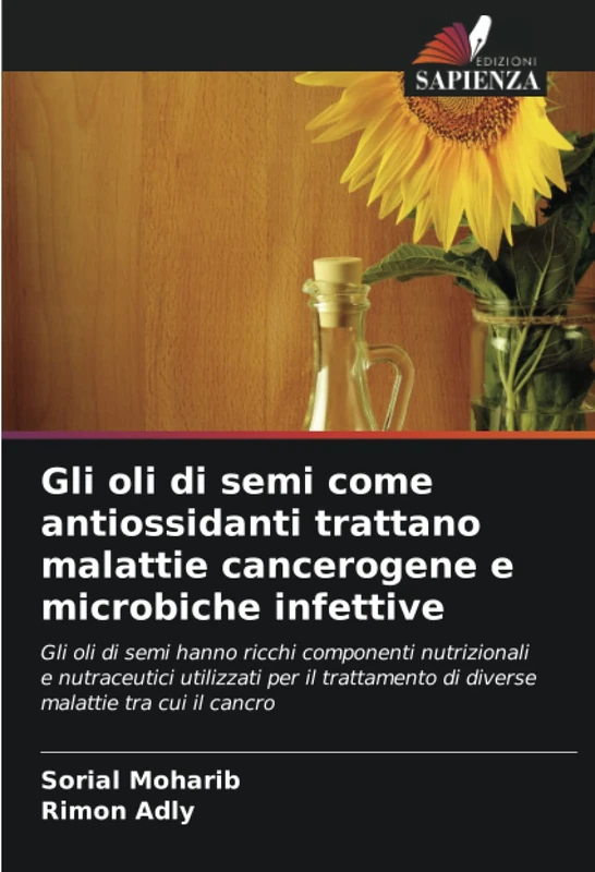 Gli oli di semi come antiossidanti trattano malattie cancerogene e microbiche infettive: Gli oli di semi hanno ricchi componenti nutrizionali e ... di diverse malattie tra cui il cancro - Image 1