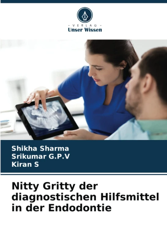 Nitty Gritty der diagnostischen Hilfsmittel in der Endodontie