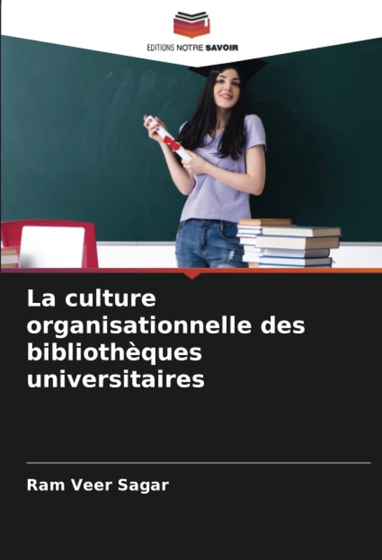 La culture organisationnelle des bibliothèques universitaires