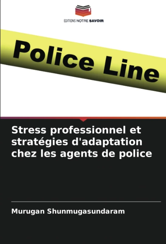 Stress professionnel et stratégies d'adaptation chez les agents de police