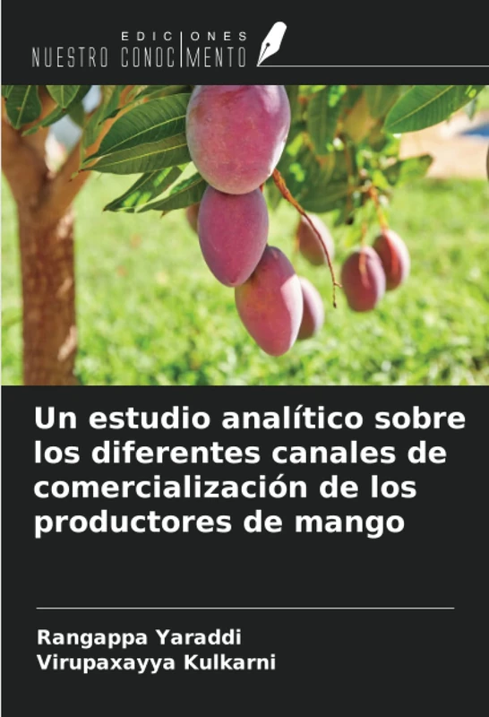 Un estudio analítico sobre los diferentes canales de comercialización de los productores de mango
