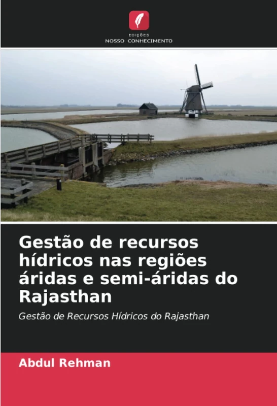 Gestão de recursos hídricos nas regiões áridas e semi-áridas do Rajasthan: Gestão de Recursos Hídricos do Rajasthan - Image 1