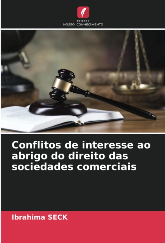 Conflitos de interesse ao abrigo do direito das sociedades comerciais