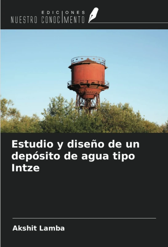Estudio y diseño de un depósito de agua tipo Intze