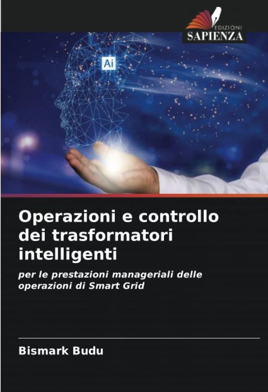 Operazioni e controllo dei trasformatori intelligenti: per le prestazioni manageriali delle operazioni di Smart Grid