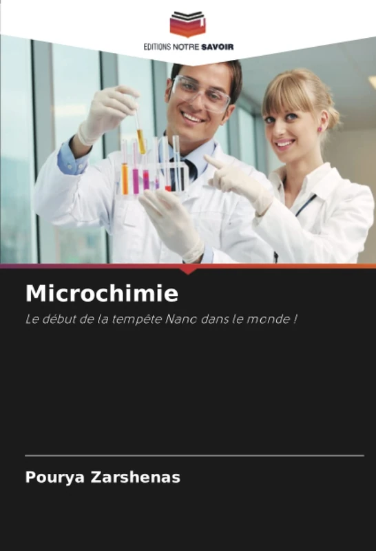Microchimie: Le début de la tempête Nano dans le monde !