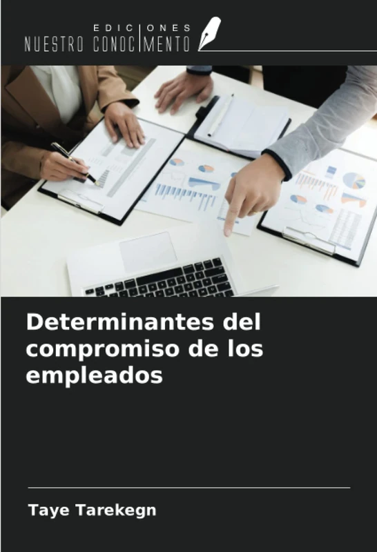 Determinantes del compromiso de los empleados