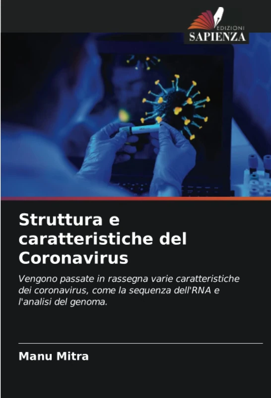 Struttura e caratteristiche del Coronavirus: Vengono passate in rassegna varie caratteristiche dei coronavirus, come la sequenza dell'RNA e l'analisi del genoma. - Image 1