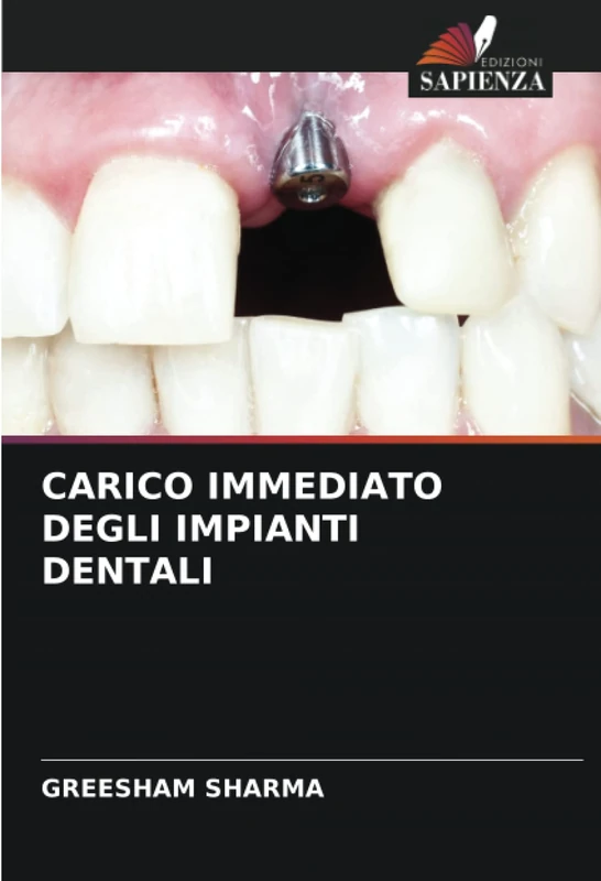 CARICO IMMEDIATO DEGLI IMPIANTI DENTALI