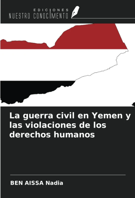 La guerra civil en Yemen y las violaciones de los derechos humanos