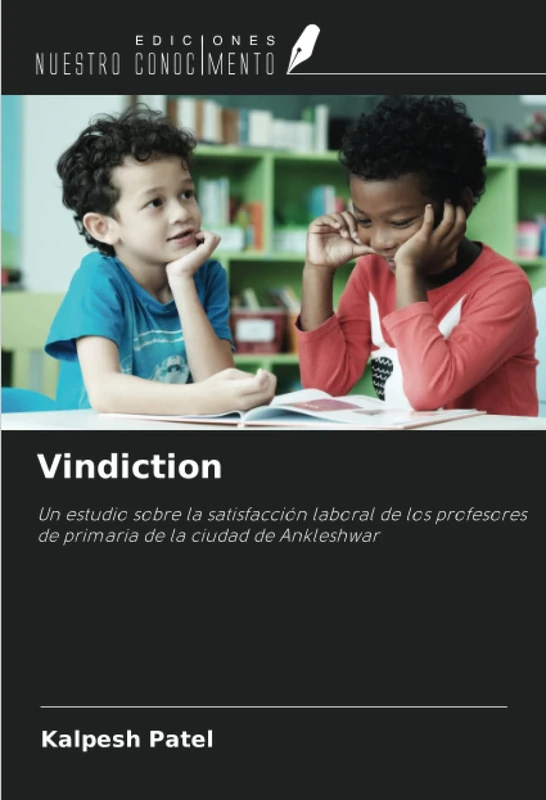 Vindiction: Un estudio sobre la satisfacción laboral de los profesores de primaria de la ciudad de Ankleshwar - Image 1