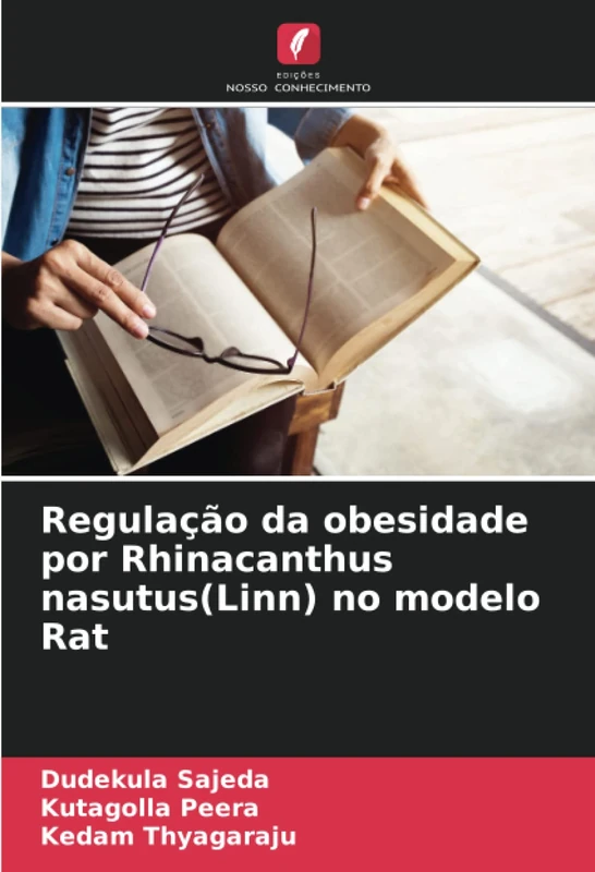 Regulação da obesidade por Rhinacanthus nasutus(Linn) no modelo Rat