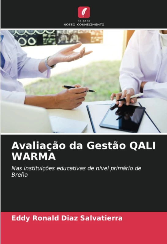 Avaliação da Gestão QALI WARMA: Nas instituições educativas de nível primário de Breña
