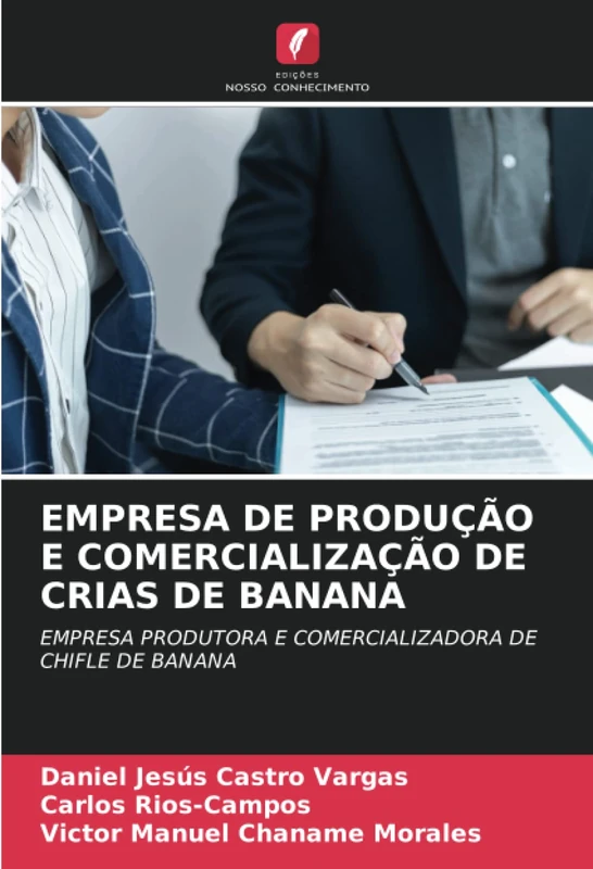 EMPRESA DE PRODUÇÃO E COMERCIALIZAÇÃO DE CRIAS DE BANANA: EMPRESA PRODUTORA E COMERCIALIZADORA DE CHIFLE DE BANANA - Image 1