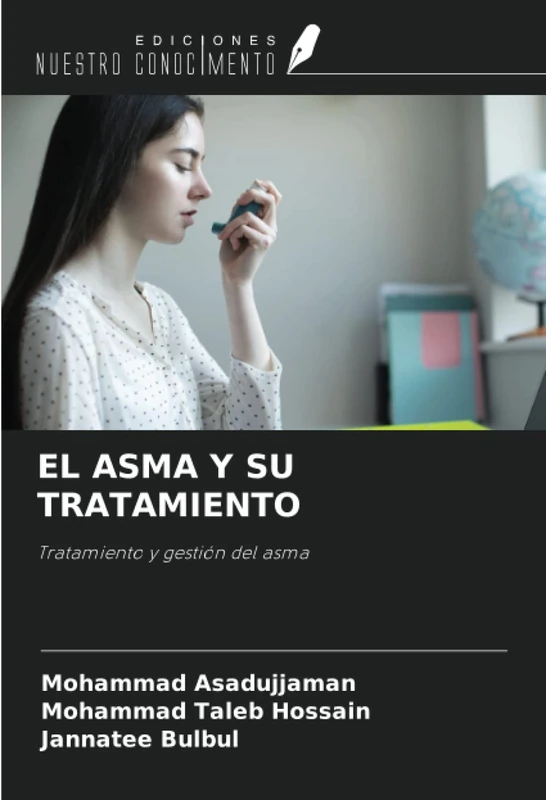 EL ASMA Y SU TRATAMIENTO: Tratamiento y gestión del asma