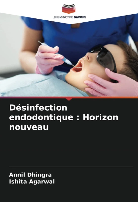 Désinfection endodontique : Horizon nouveau