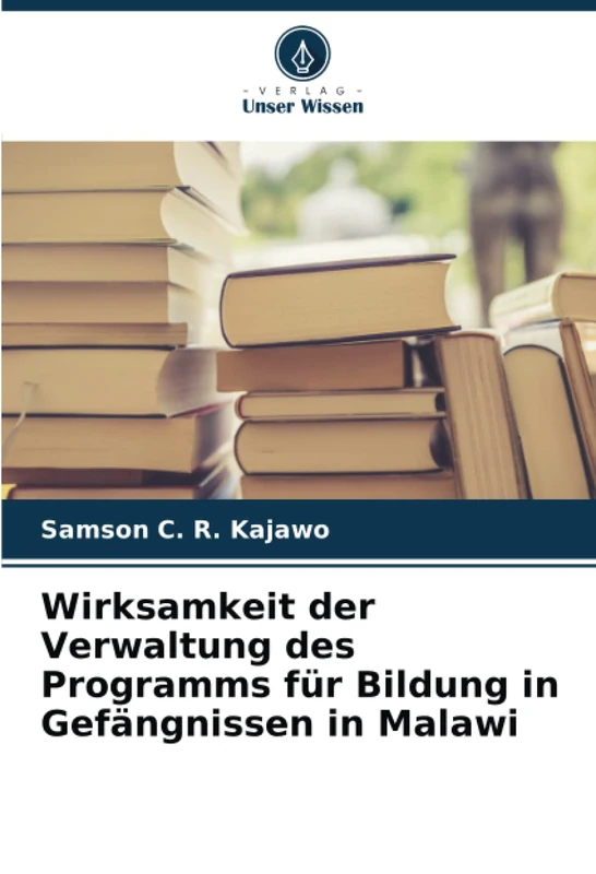 Wirksamkeit der Verwaltung des Programms für Bildung in Gefängnissen in Malawi - Image 1