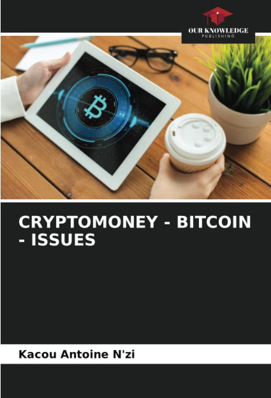 CRYPTOMONEY - BITCOIN - ISSUES