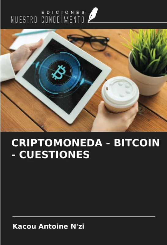 CRIPTOMONEDA - BITCOIN - CUESTIONES