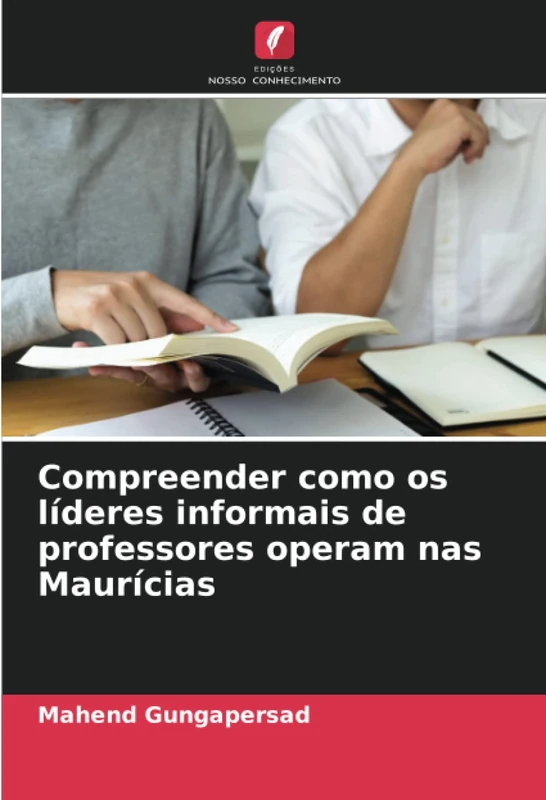 Compreender como os líderes informais de professores operam nas Maurícias - Image 1