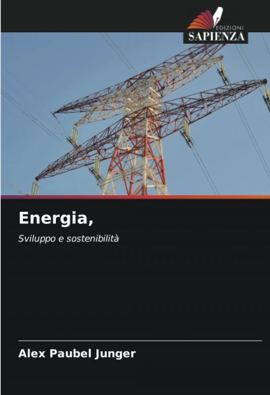 Energia,: Sviluppo e sostenibilità