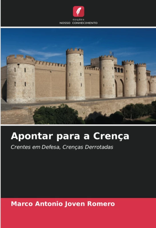 Apontar para a Crença: Crentes em Defesa, Crenças Derrotadas
