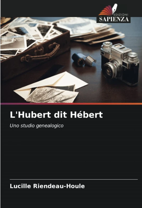 L'Hubert dit Hébert: Uno studio genealogico