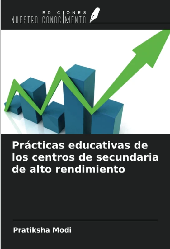 Prácticas educativas de los centros de secundaria de alto rendimiento